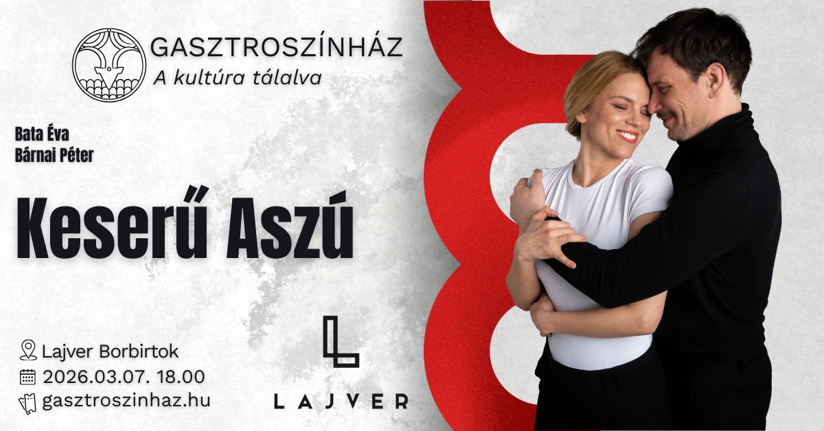 Gasztroszínház - Keserű aszú