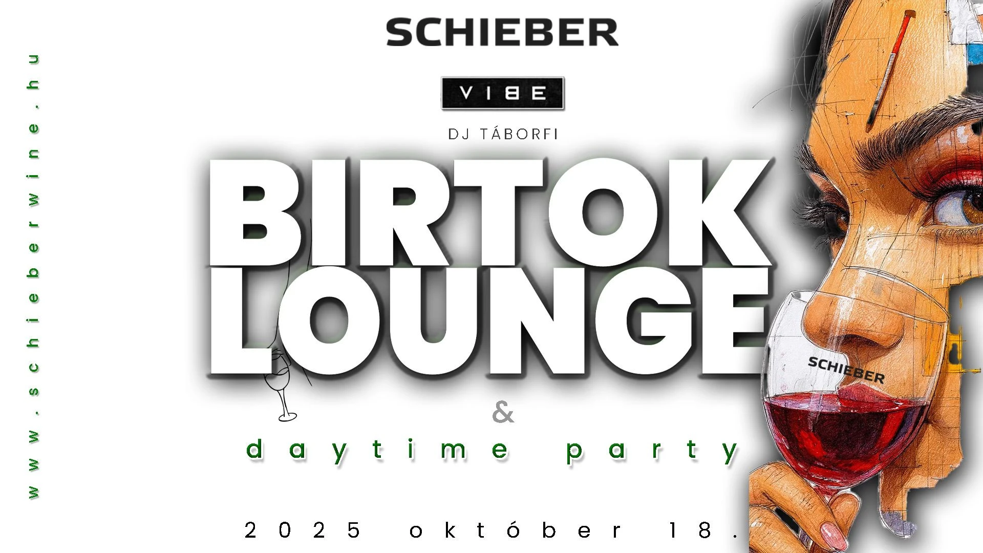 SCHIEBER BIRTOK LOUNGE & DAYTIME PARTY @ VIBE & DJ TÁBORFI