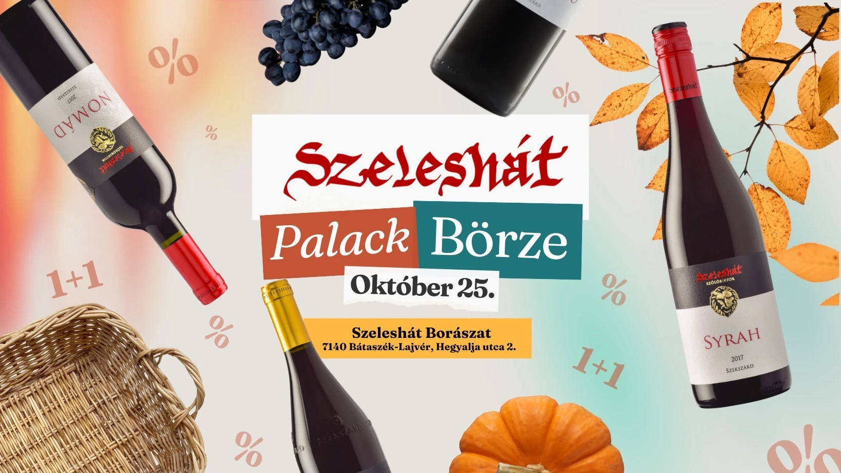 Szeleshát Palackbörze - Tele pohár, tele kosár!