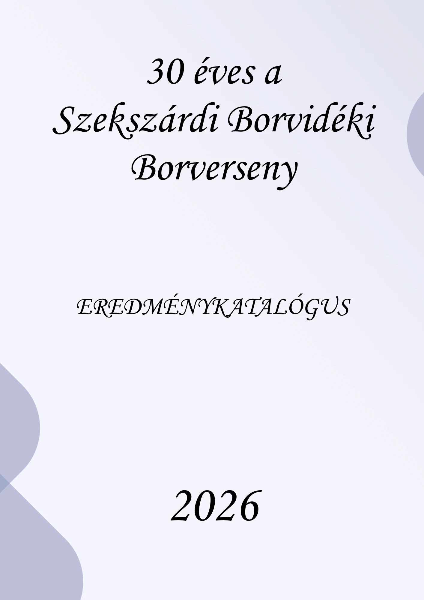 Szekszárdi Borvidéki Borverseny katalógus 2026.pdf.png